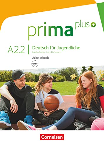 Prima plus. A2.2 Deutsch für Jugendliche. Arbeitsbuch mit CD-ROM: Arbeitsbuch - Mit interaktiven Übungen online (Prima plus - Deutsch für Jugendliche: Allgemeine Ausgabe)