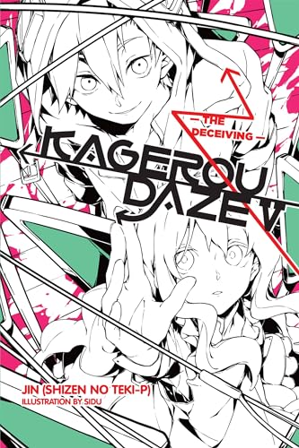 Kagerou Daze, Vol. 5 (light novel): The Deceiving (KAGEROU DAZE LIGHT NOVEL SC, Band 5)