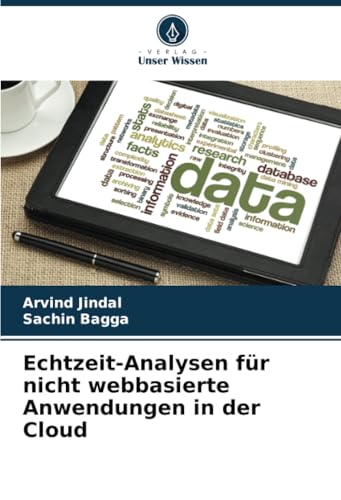 Echtzeit-Analysen für nicht webbasierte Anwendungen in der Cloud von Verlag Unser Wissen