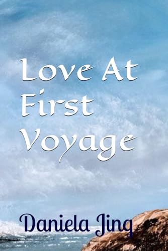 Love At First Voyage von Independently published