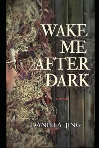 Wake Me After Dark von Independently published