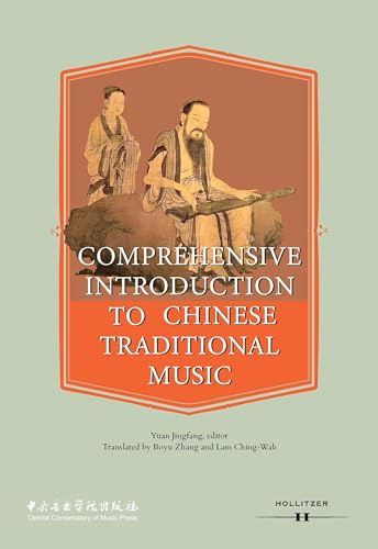 Comprehensive Introduction to Chinese Traditional Music von Hollitzer Wissenschaftsverlag