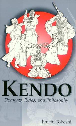 Kendo: Elements, Rules, and Philosophy (Latitude 20 Books (Paperback))