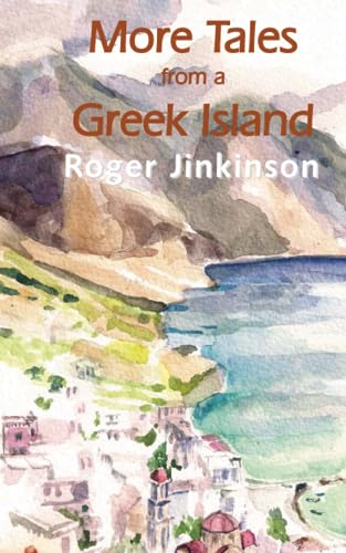 More Tales From A Greek island