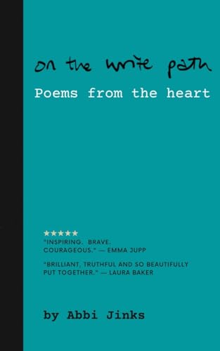 On the Write Path - Poems from the Heart von Libresco Feeds Private Limited