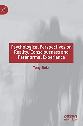 Psychological Perspectives on Reality, Consciousness and Paranormal Experience von MACMILLAN