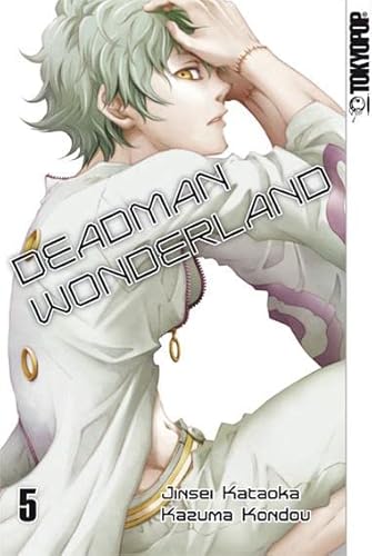 Deadman Wonderland 05 von TOKYOPOP GmbH