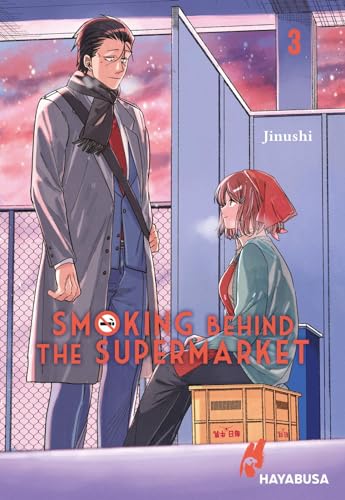 Smoking Behind the Supermarket 3: Romantischer Slice of Life-Manga mit Herz über ein ungleiches Paar und tiefgründige Gespräche von Hayabusa