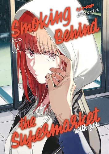 Smoking behind the supermarket with you (Vol. 5) (J-POP) von Edizioni BD