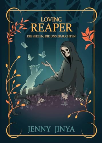 Loving Reaper - Die Seelen, die uns brauchten