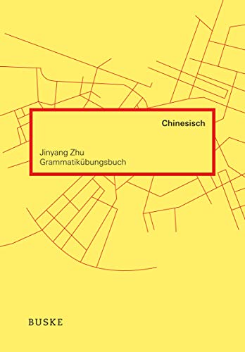 Grammatikübungsbuch Chinesisch von Buske Helmut Verlag GmbH