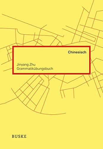 Grammatikübungsbuch Chinesisch