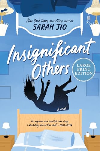 Insignificant Others: A Novel von William Morrow Large Print
