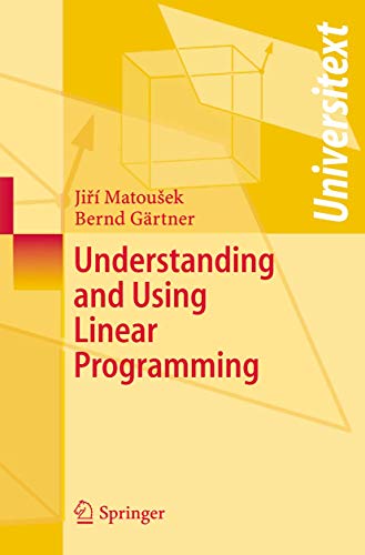Understanding and Using Linear Programming (Universitext) von Springer