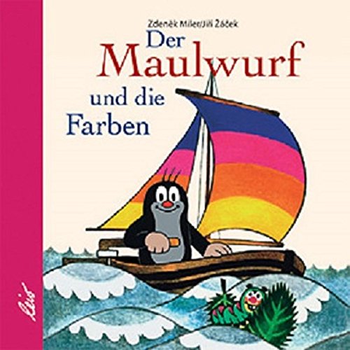 Der Maulwurf und die Farben von leiv Leipziger Kinderbuch