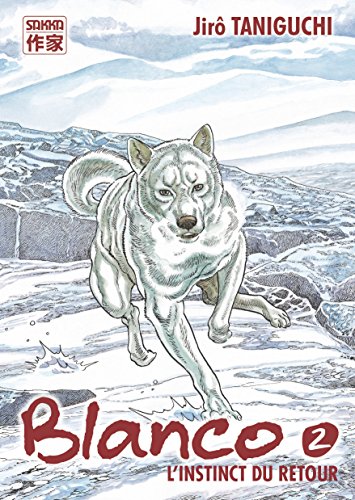 Blanco, Tome 2 : L'instinct du retour von Casterman