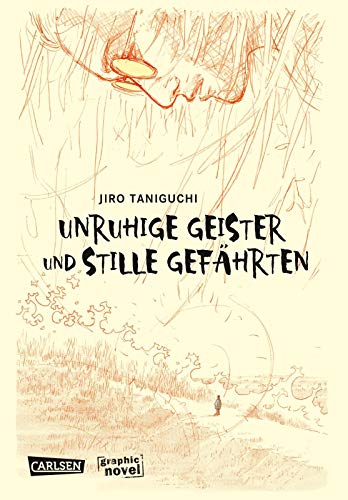 Unruhige Geister und stille Gefährten: Die letzten Kurzgeschichten des legendären Zeichners Jiro Taniguchi von CARLSEN MANGA
