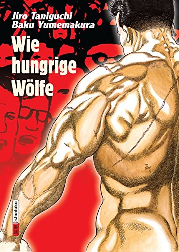 Wie hungrige Wölfe: Graphic Novel