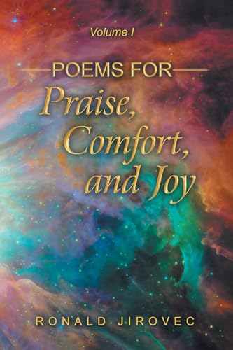 Poems for Praise, Comfort, and Joy: Volume I von Kravitz and Sons LLC