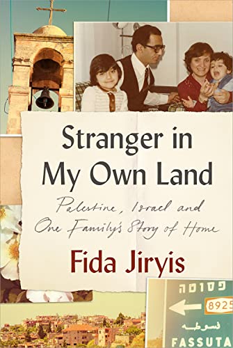 Stranger in My Own Land: Palestine, Israel and One Family's Story of Home von C Hurst & Co Publishers Ltd