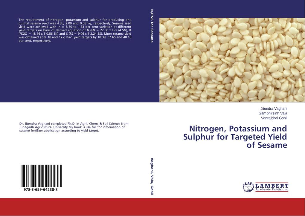 Nitrogen Potassium and Sulphur for Targeted Yield of Sesame von LAP LAMBERT Academic Publishing