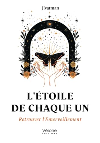 L'Étoile de Chaque Un: Retrouver l'Émerveillement L'Étoile de Chaque Un: Retrouver l'Émerveillement von Verone éditions