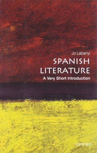 Spanish Literature: A Very Short Introduction (Very Short Introductions)