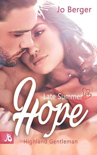 Late Summer Hope: Highland Gentleman (Highland Gentlemen, Band 3) von Independently published