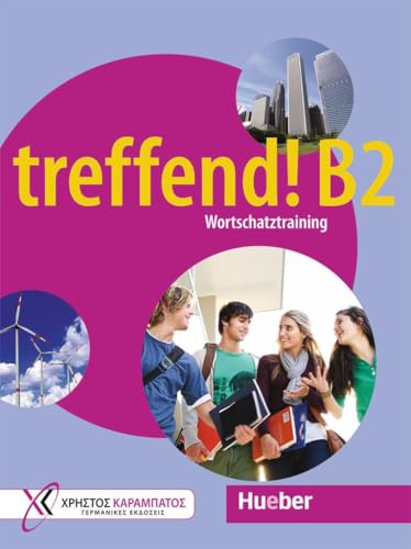 treffend! B2 - Wortschatztraining: Übungsbuch (treffend! Wortschatztraining)