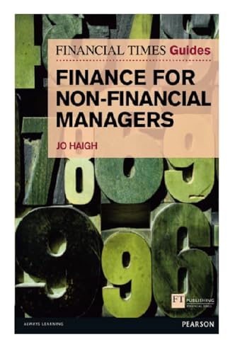 FT Guide to Finance for Non-Financial Managers (FT Guides) von FT Press