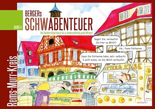 Bergers Schwabenteuer Band 4: Rems-Murr-Kreis