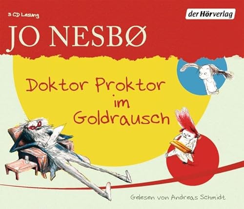 Doktor Proktor im Goldrausch: . (Die Doktor-Proktor-Lesungen, Band 4)