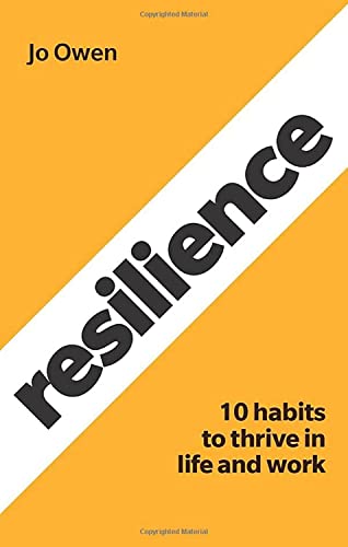 Resilience: 10 habits to sustain high performance