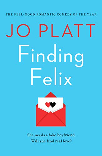 Finding Felix: The feel-good romantic comedy of the year! von Canelo