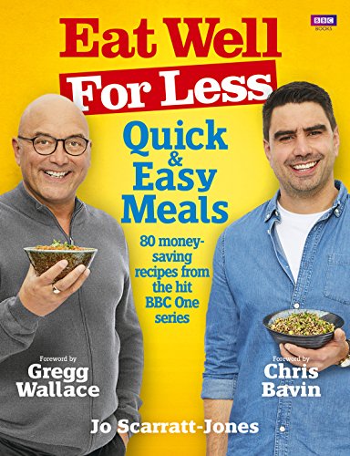 Eat Well for Less: Quick and Easy Meals: Quick & Easy Meals Eat Well for Less: Quick and Easy Meals: Quick & Easy Meals von BBC
