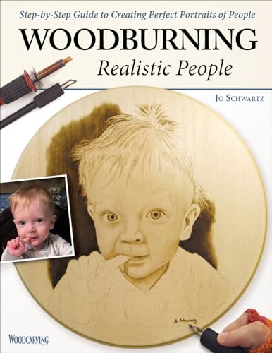 Woodburning Realistic People: Step-by-Step Guide to Creating Perfect Portraits of People von Fox Chapel Publishing