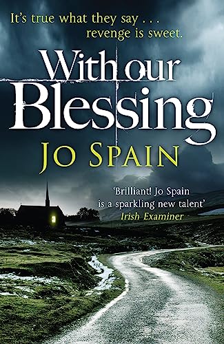 With Our Blessing: The unforgettable beginning to the addictive crime series (An Inspector Tom Reynolds Mystery Book 1)
