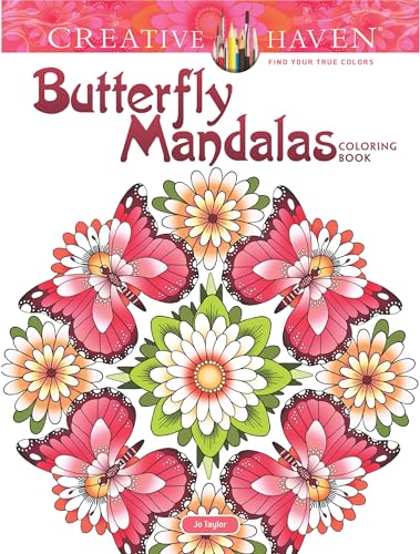 Creative Haven Butterfly Mandalas Coloring Book (Creative Haven Coloring Books) von Dover Publications
