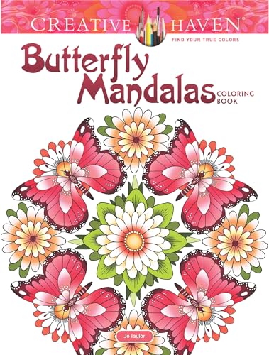 Creative Haven Butterfly Mandalas Coloring Book (Adult Coloring) (Creative Haven Coloring Books)