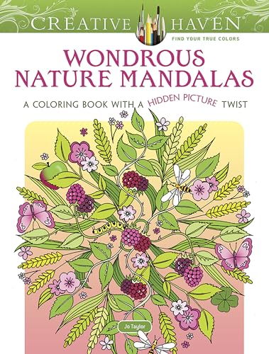 Creative Haven Wondrous Nature Mandalas: A Coloring Book with a Hidden Picture Twist (Creative Haven Coloring Books)