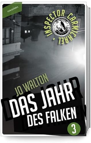 Das Jahr des Falken (Inspector Carmichael, Band 3)