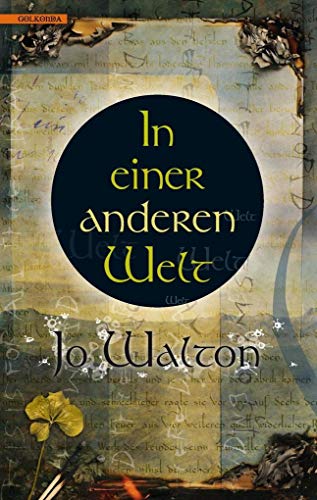 In einer anderen Welt: Ausgezeichnet mit dem Hugo Award als bester Roman des Jahres 2012, dem Nebula Award als bester Roman des Jahres 2011 und dem ... Roman des Jahres 2012. Deutsche Erstausgabe In einer anderen Welt: Ausgezeichnet mit dem Hugo Award als bester Roman des Jahres 2012, dem Nebula Award als bester Roman des Jahres 2011 und dem ... Roman des Jahres 2012. Deutsche Erstausgabe