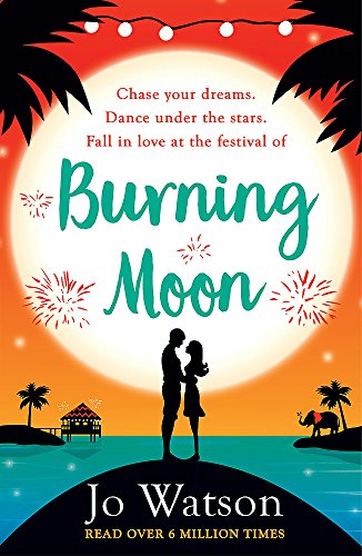 Burning Moon: A romantic read that will have you in fits of giggles (Destination Love)