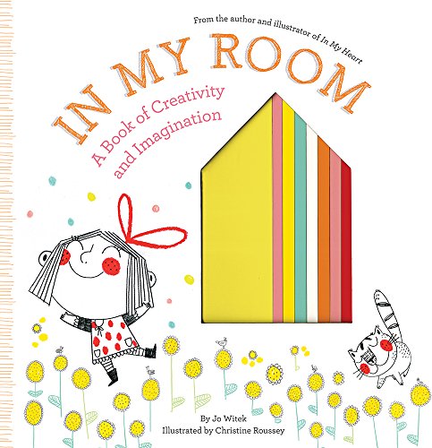 In My Room: A Book of Creativity and Imagination (Growing Hearts) von Abrams Appleseed
