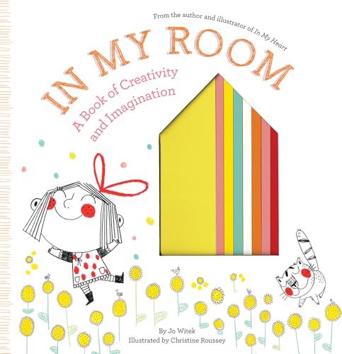 In My Room: A Book of Creativity and Imagination (Growing Hearts) von Abrams Appleseed