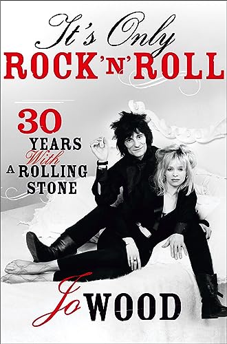 IT'S ONLY ROCK 'N' ROLL: Thirty Years with a Rolling Stone von HarperNonFiction