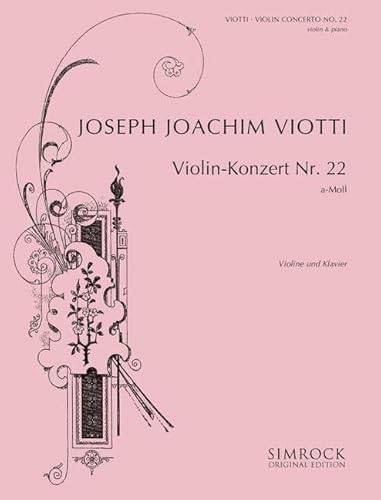Violinkonzert Nr. 22 a-Moll: Violine und Orchester. Klavierauszug mit Solostimme.