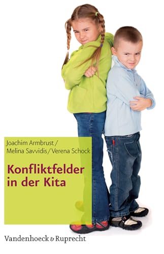 Konfliktfelder in der Kita (Frühe Bildung und Erziehung)