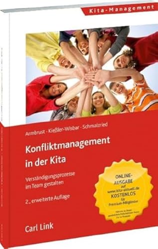 Konfliktmanagement in der Kita: Verständigungsprozesse im Team gestalten