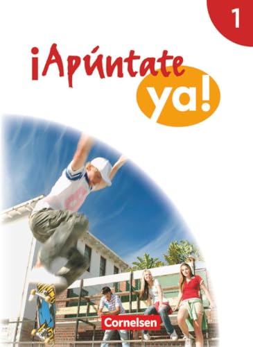 ¡Apúntate! - ¡Apúntate ya! - Differenzierende Schulformen - Ausgabe 2014 - Band 1: Schulbuch